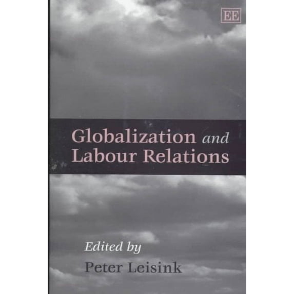 Globalization and Labour Relations