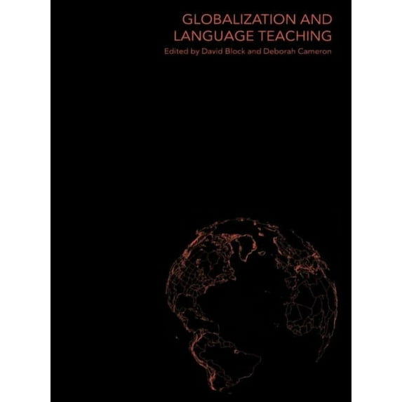 Globalization and Language Teaching, (Paperback)