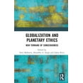 thumbnail image 1 of Globalization and Planetary Ethics: New Terrains of Consciousness, (Hardcover), 1 of 1