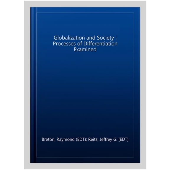 Pre-Owned Globalization and Society: Processes of Differentiation Examined, (Hardcover)