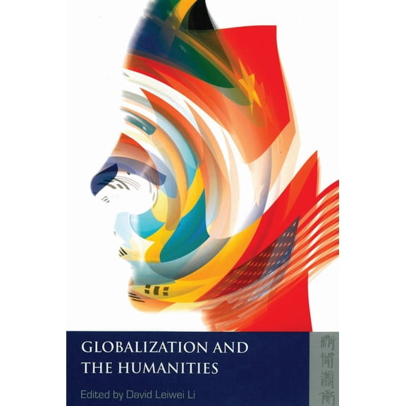 Pre-Owned Globalization and the Humanities (Paperback)