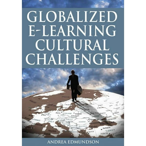 Globalized E-Learning Cultural Challenges, (Hardcover)