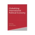 thumbnail image 1 of Globalizing International Political Economy, (Paperback), 1 of 1