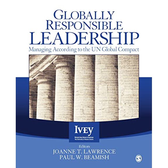 Pre-Owned Globally Responsible Leadership: Managing According to the UN Global Compact (The Ivey Casebook Series) Paperback
