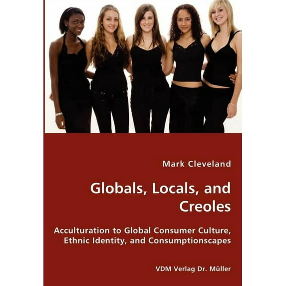 Globals, Locals, and Creoles (Paperback)