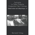 thumbnail image 1 of Globe-Trotter de la République: L'entracte La Salle D'attente L'inspection Des Colonies : Globe-trotter de la république - VI (Series #6) (Paperback), 1 of 1