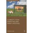 thumbnail image 1 of Pre-Owned Globesity, Food Marketing and Family Lifestyles ( Hardcover 9780230537408) by Stephen Kline, 1 of 1
