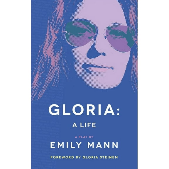 Gloria: A Life (TCG Edition) (Paperback)