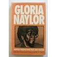 thumbnail image 1 of Pre-Owned Gloria Naylor: Critical Perspectives Past and Present (Paperback) 1567430309 9781567430301, 1 of 1