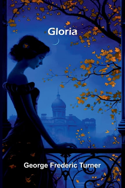 Gloria, (Paperback)