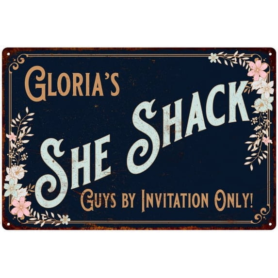 Gloria's SHE SHACK Sign Metal Wall Decor 8 x 12 High Gloss Metal 208120060059