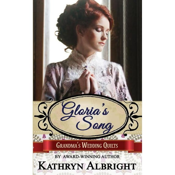 Grandma's Wedding Quilts Gloria's Song, Book 11, (Paperback)