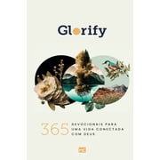 Glorify 365 devocionais para uma vida conectada com Deus, Paperback