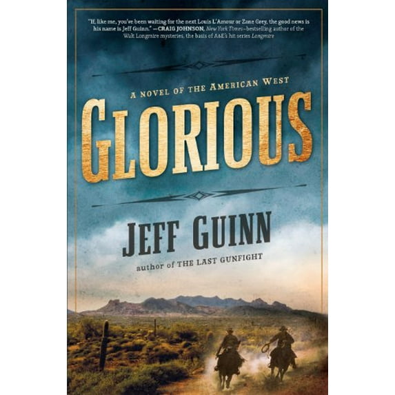 Pre-Owned Glorious: A Novel of the American West Hardcover