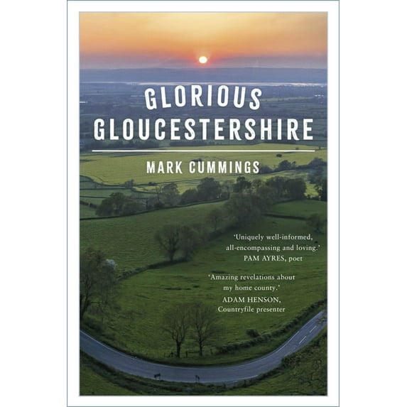 Glorious Gloucestershire, (Paperback)