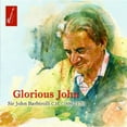 thumbnail image 1 of Glorious John Barbirolli Anniversary (CD), 1 of 1