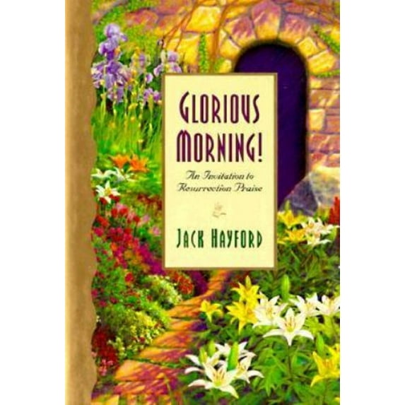 Pre-Owned Glorious Morning! (Hardcover) 088070862X 9780880708623