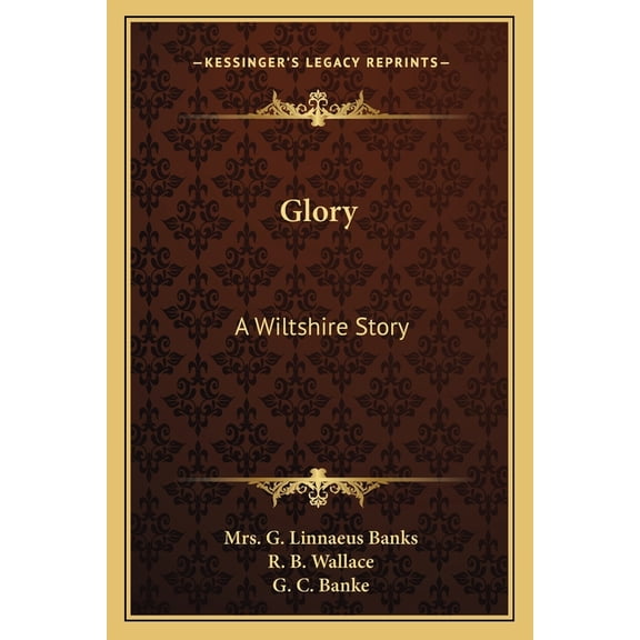 Glory : A Wiltshire Story (Paperback)