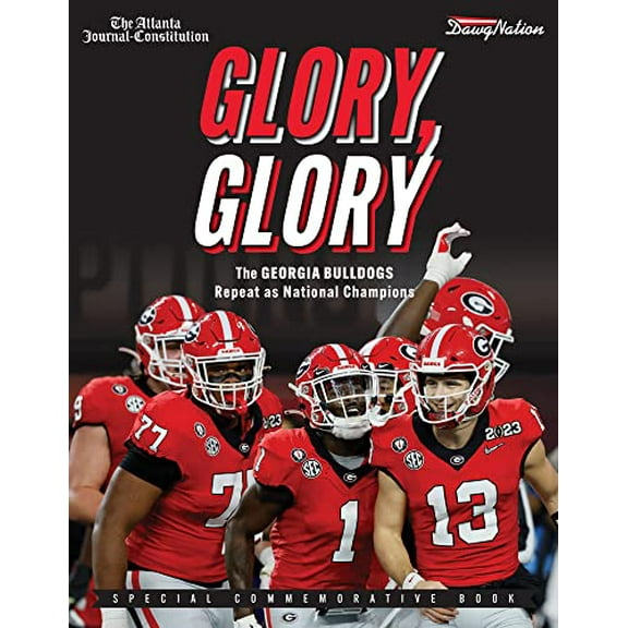 Pre-Owned Glory, Glory: The Georgia Bulldogs Repeat as National Champions Paperback