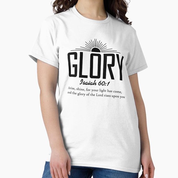 Glory Isaiah Shirt, Casual Graphic Tee, Everyday Short Sleeve Shirt