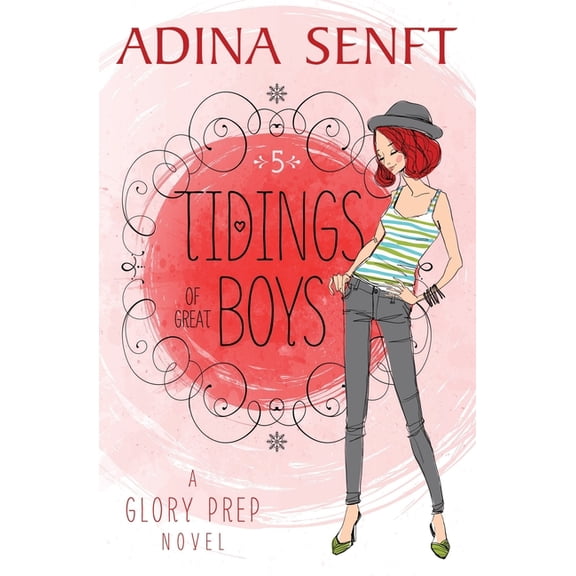 Glory Prep Tidings of Great Boys: A Glory Prep novel, Book 5, (Paperback)