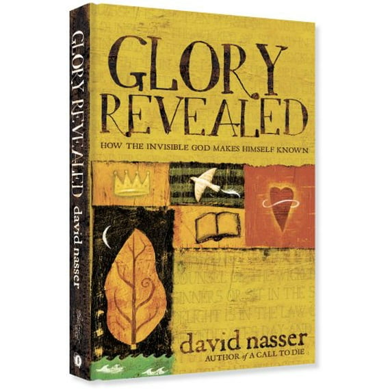 Pre-Owned Glory Revealed: How the Invisible God Makes Himself Known (Hardcover) 0979247918 9780979247910