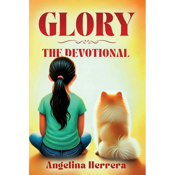 Glory: The Devotional, (Paperback)