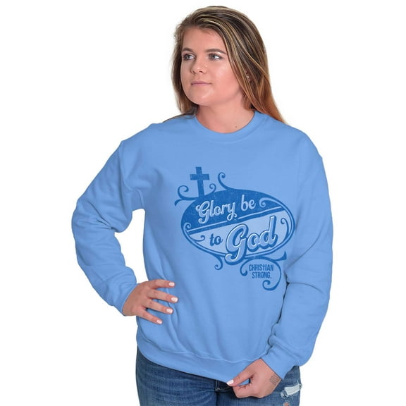 Glory be To God Church Christian Women Crewneck Sweatshirt Brisco Brands S
