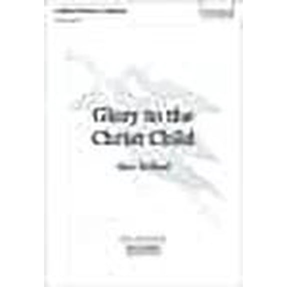 Glory to the Christ Child (Hardcover)