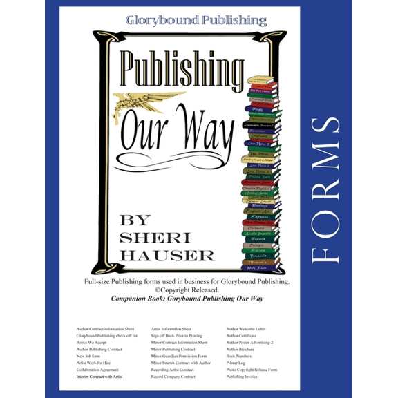 Glorybound Publishing Our Way-Forms : Full Size Forms used in Business for Glorybound Publishing (Paperback)
