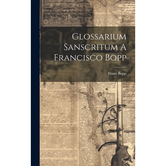 Glossarium Sanscritum A Francisco Bopp