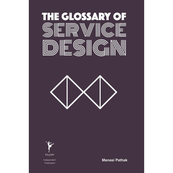 Glossary: The Glossary of Service Design (Paperback)