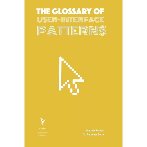 Glossary: The Glossary of User-Interface Patterns (Paperback)