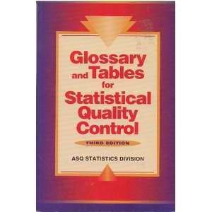 Pre-Owned Glossary & Tables for Statistical Quality Control (Hardcover) 0873893549 9780873893541