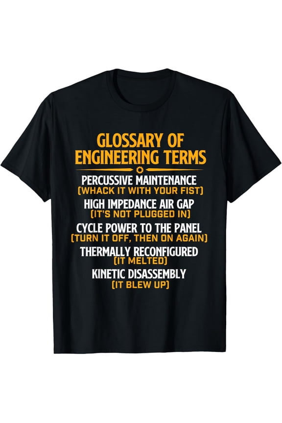 Glossary of Engineering Terms - Mechanical Engineer Science T-Shirt
