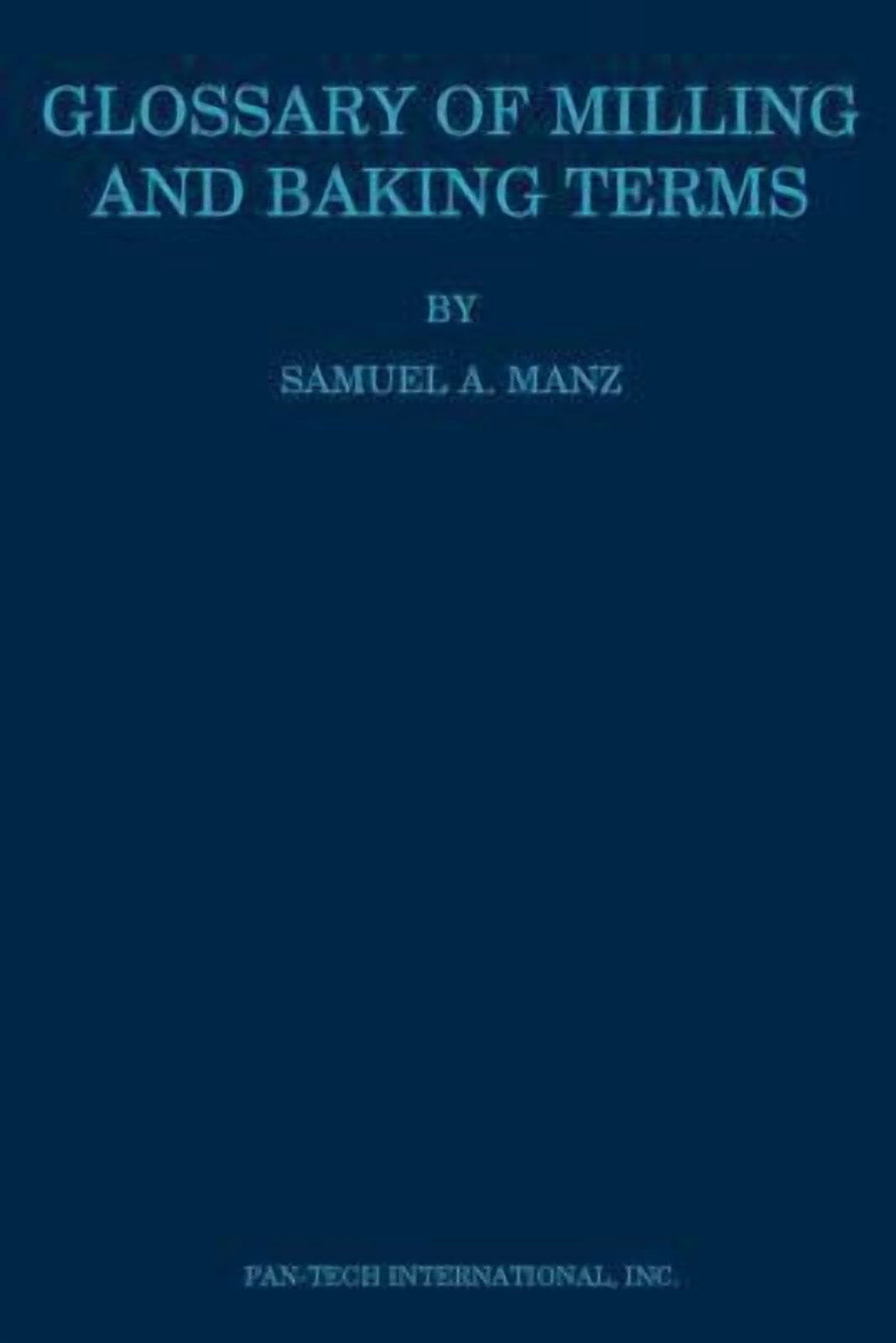 Glossary of Milling and Baking Terms