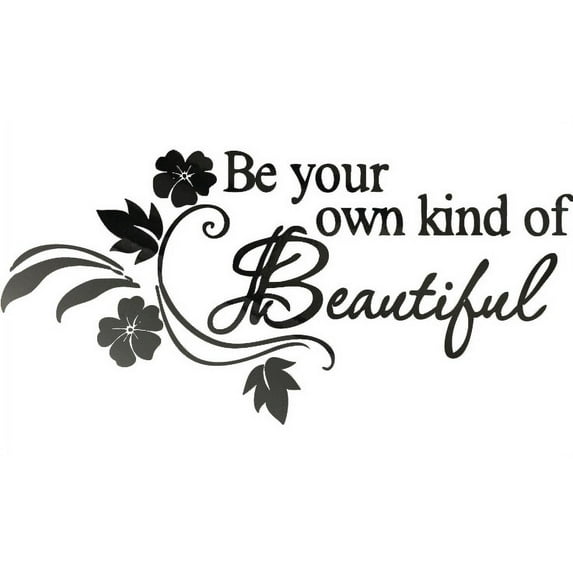 Glossy Black 15" x 32" Be Your Own kind of Beautiful Vinyl wall art Inspirational quotes and saying home decor decal sticker