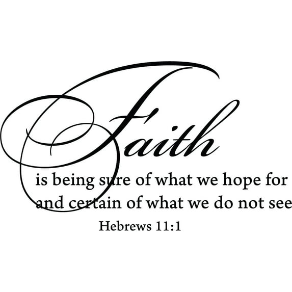 Glossy Black 22" x13" Decaltor Hebrews 11:1 Faith is Being Sure of What We Hope for Quotes Sayings Words Art Decor Lettering Vinyl Wall Art Inspirational Uplifting Bible