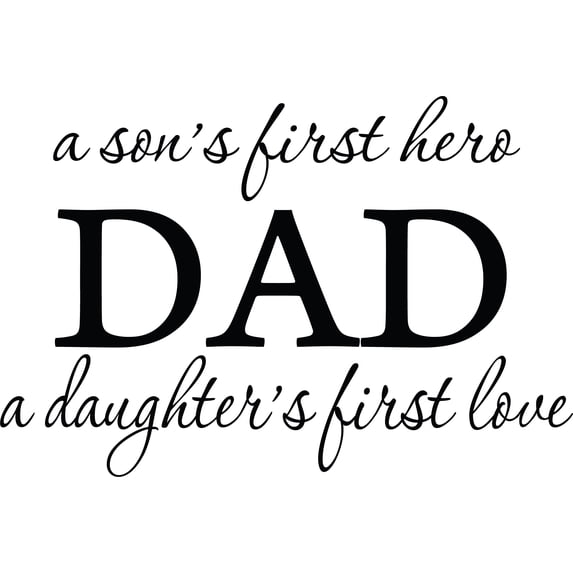 Glossy Black 30" x 20" Decaltor a son's first hero DAD a daughter's first love Quote Wall Stickers Kitchen & Dining Room Wall Decal Vinyl Home Décor