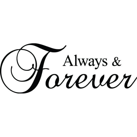Glossy Black 44" x 16" Decaltor Always And Forever sty3 Quotes Sayings Words Art Decor Lettering Vinyl Wall Art Inspirational Uplifting