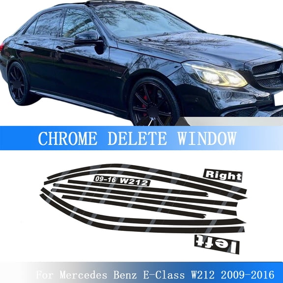 Glossy Black Sticker Chrome Delete Window Trims For Mercedes Benz E-Class W212 2009-2016