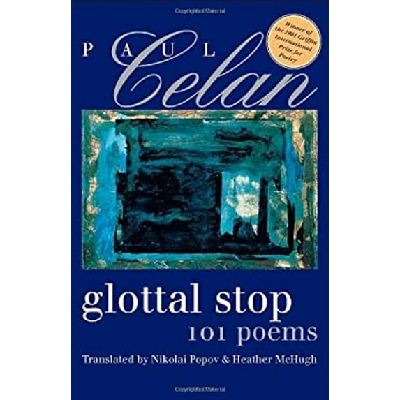 Pre-Owned Glottal Stop: 101 Poems by Paul Celan (Wesleyan Poetry Series) (Hardcover) 0819564486 9780819564481