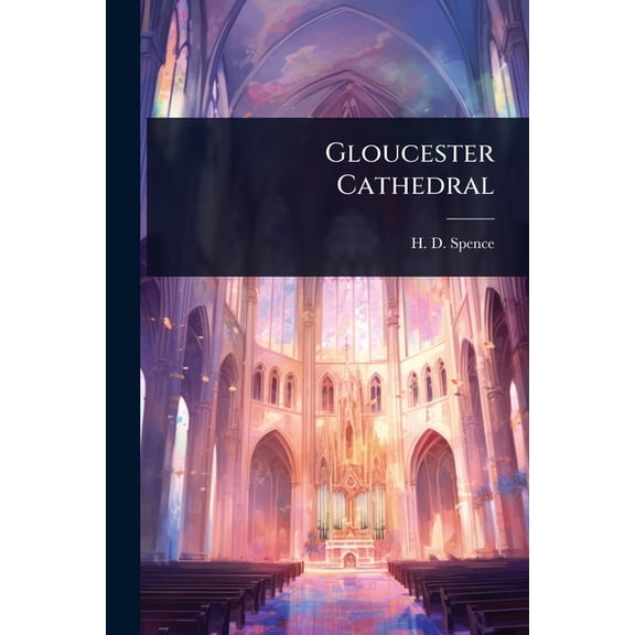 Gloucester Cathedral, (Paperback)