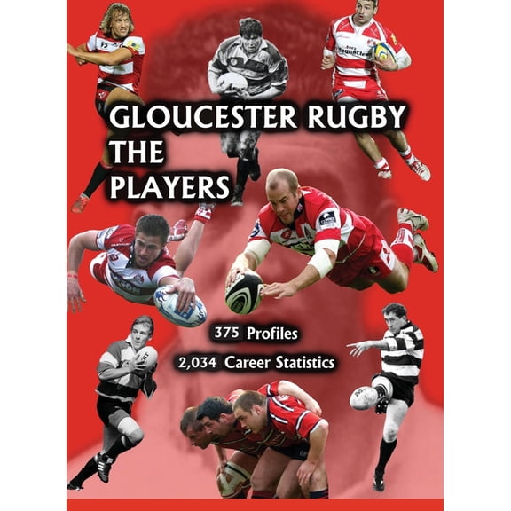 Gloucester Rugby, the Players, (Hardcover)