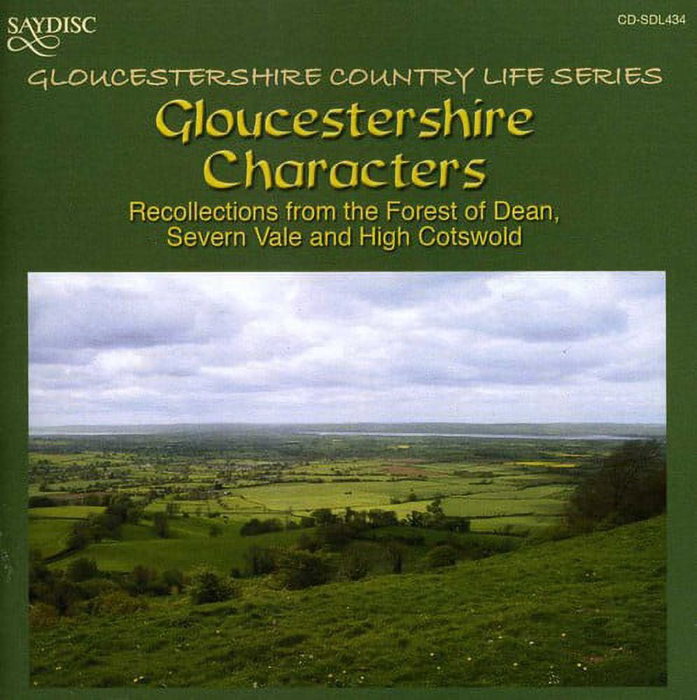 Gloucestershire Country Life Series - Gloucestershire Characters: Recollections From The Forest Of Dean Severn Vale and High Cotswold - Music & Performance - CD