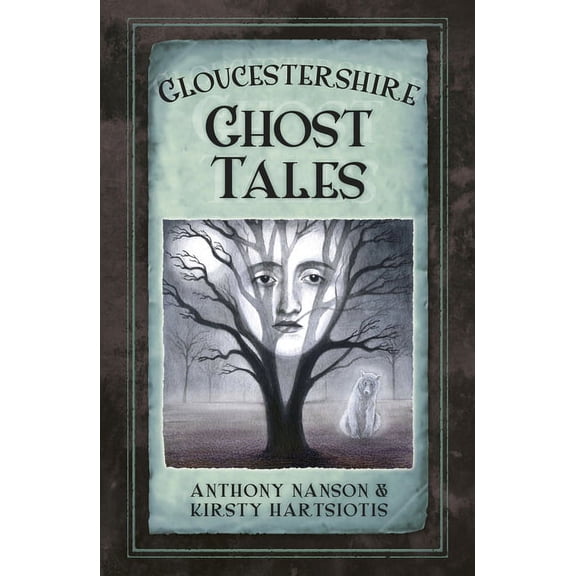 Gloucestershire Ghost Tales (Paperback)