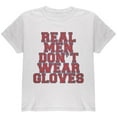 thumbnail image 1 of Glove Gate Real Men Don't Wear Gloves Youth T Shirt White YXL, 1 of 1
