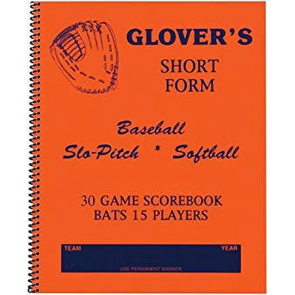Glover's Scorebooks Short Form Baseball/Softball Scorebook 30 Games