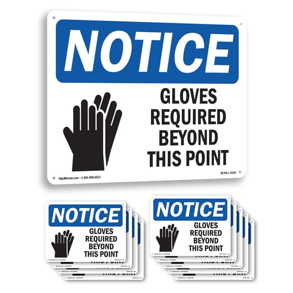 Gloves Required Beyond This Point OSHA Notice Aluminum Sign 14 Inch x 10 Inch - 10 Pack