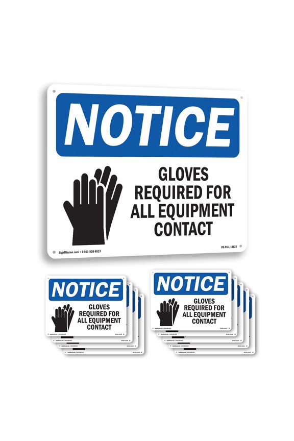Gloves Required For All Equipment OSHA Notice Aluminum Sign 10 Inch x 7 Inch - 10 Pack